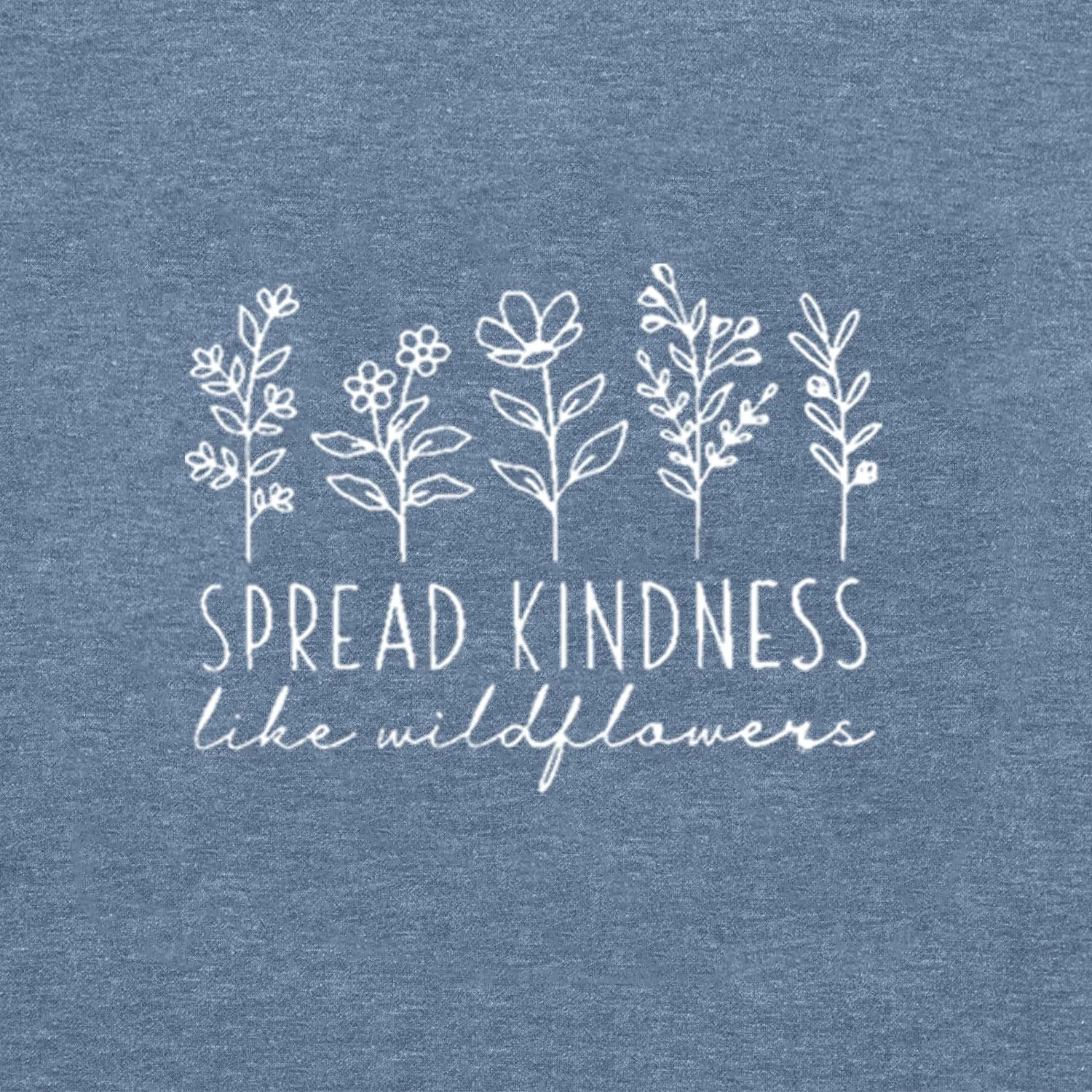 Spread Kindness Like Flower T-Shirt for Women Cute Flower Graphic Shirt Casual Positive Inspirational Short Sleeve Tee Top
