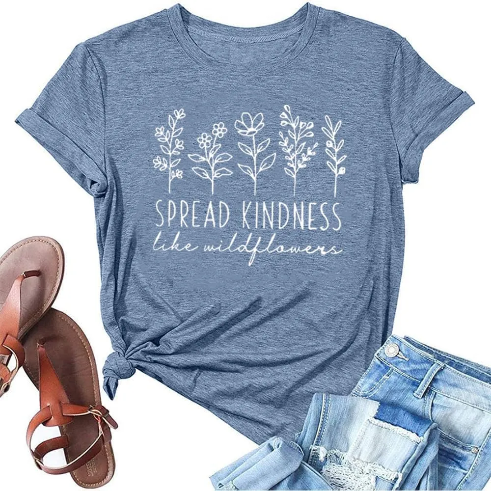 Spread Kindness Like Flower T-Shirt for Women Cute Flower Graphic Shirt Casual Positive Inspirational Short Sleeve Tee Top