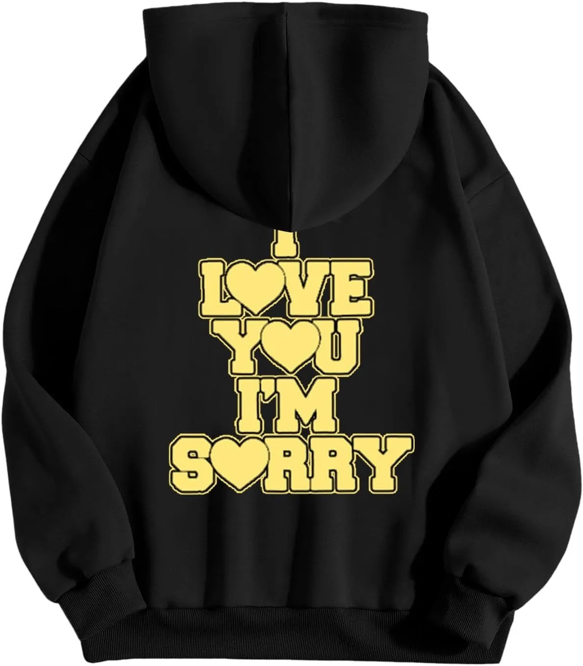 Womens I Love You I'm Sorry Letter Printed Front Back Fall Winter Hoodies Unisex Long Sleeve Hooded Sweatshirts