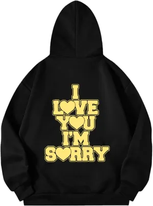 Womens I Love You I'm Sorry Letter Printed Front Back Fall Winter Hoodies Unisex Long Sleeve Hooded Sweatshirts